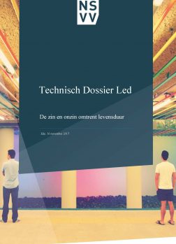 NSVV Technisch Dossier Led: de zin en onzin omtrent levensduur