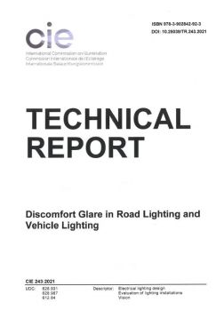 CIE 243:2021 Discomfort Glare in Roadlighting and Vehicle Lighting