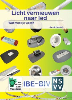 Licht vernieuwen naar led. Wat moet je weten?  PDF